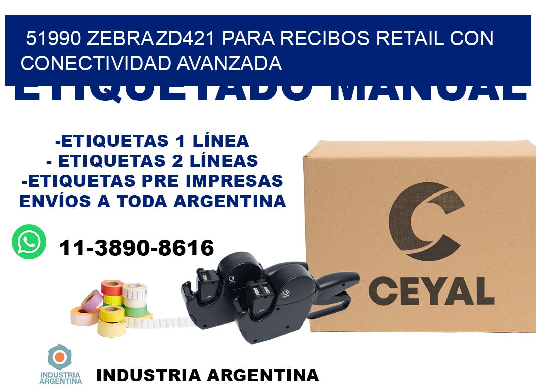 51990 Zebra ZD421 para recibos retail con conectividad avanzada